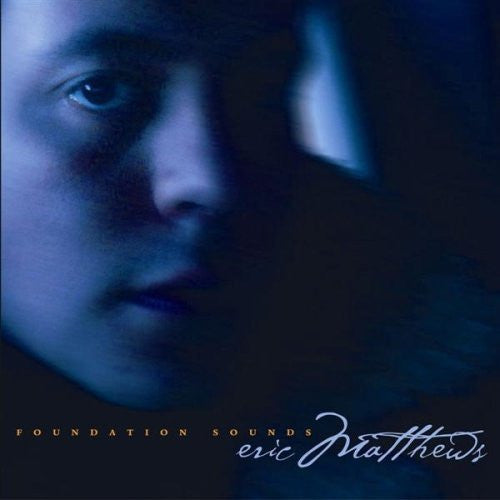 MATTHEWS, ERIC - FOUNDATION SOUNDS
