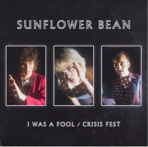 SUNFLOWER BEAN - I WAS A FOOL / CRISIS FEST (VINYL)