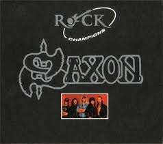 SAXON - ROCK CHAMPIONS