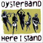 OYSTERBAND - HERE I STAND