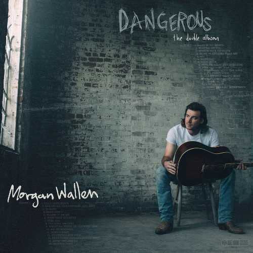 WALLEN, MORGAN - DANGEROUS: DOUBLE ALBUM