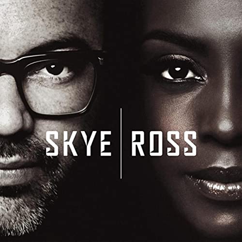 SKYE & ROSS - SKYE & ROSS
