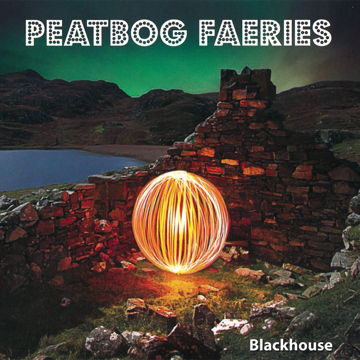 PEATBOG FAERIES - BLACKHOUSE