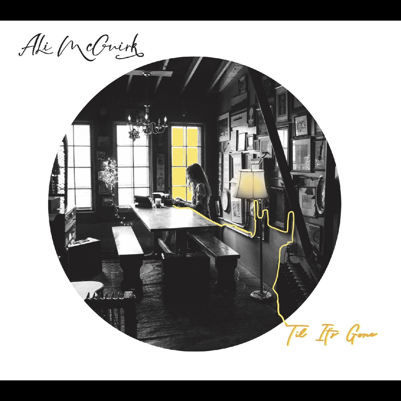 MCGUIRK, ALI - TIL IT’S GONE