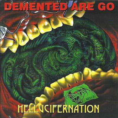 DEMENTED ARE GO - HELLUCIFERNATION