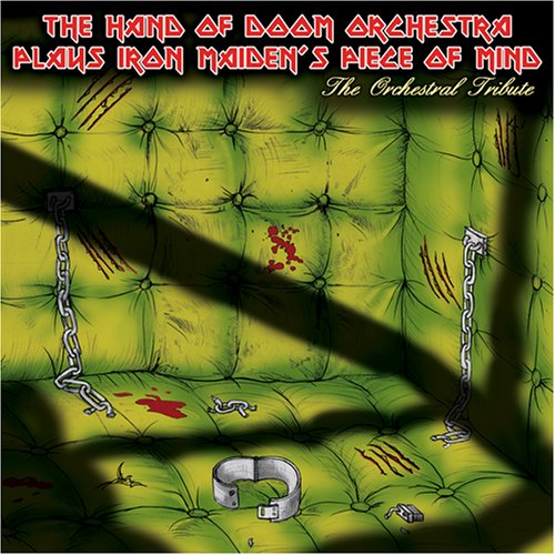 HAND OF DOOM ORCHESTRA - HAND OF DOOM ORCHESTRA PLAYS IRON MAIDEN'S PIECE OF MIND
