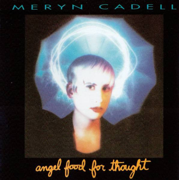 CADELL, MERYN - ANGEL FOOD FOR THOUGHT (REISSUE)