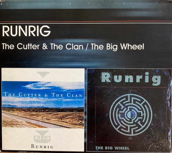 RUNRIG - CUTTER & THE CLAN/BIG WHEEL