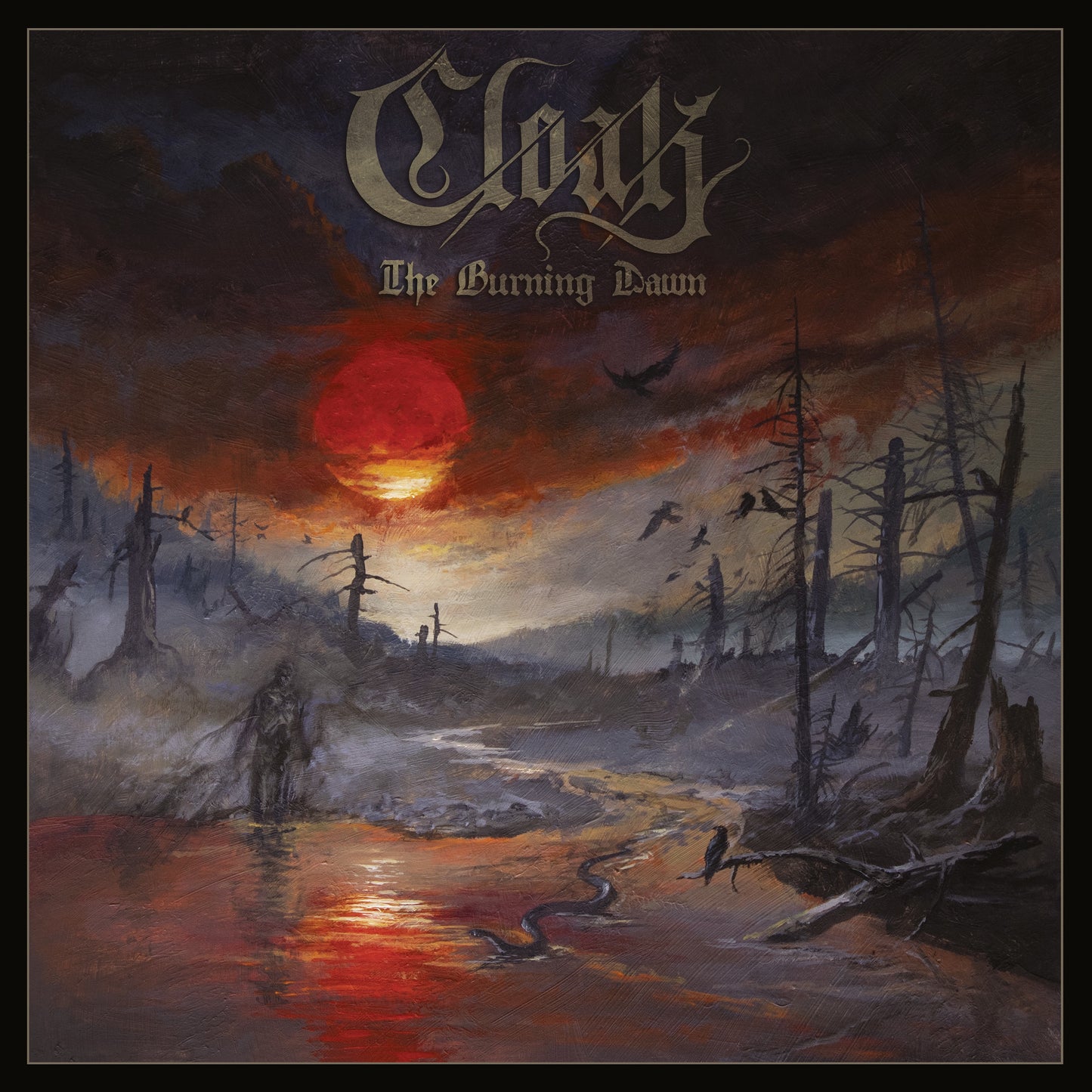 CLOAK - BURNING DAWN