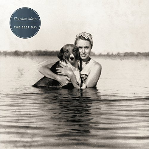 THURSTON MOORE - THE BEST DAY