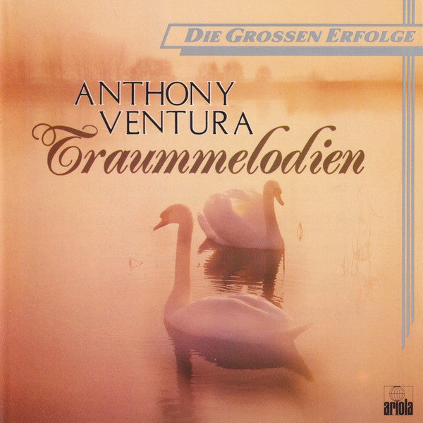 VANTURA, ANTHONY - TRAUMMELODIEN