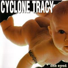 CYCLONE TRACY - ONE EYED