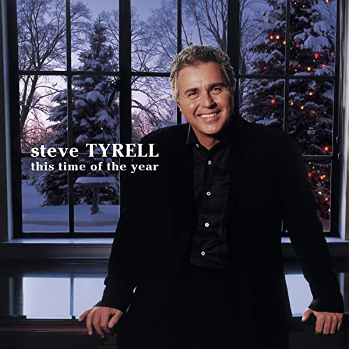 TYRELL, STEVE - THIS TIME OF THE YEAR