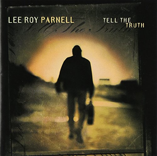 PARNELL, LEE ROY - TELL THE TRUTH