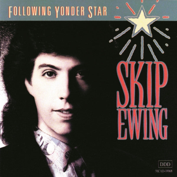 EWING, SKIP - FOLLOWING YONDER STAR