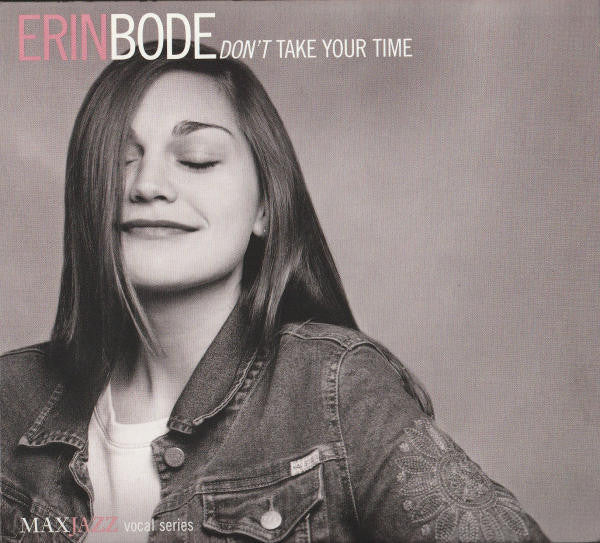 BODE, ERIN - DON'T TAKE YOUR TIME