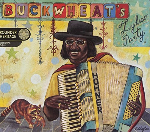 BUCKWHEAT ZYDECO - BUCKWHEAT'S ZYDECHO PARTY (REMASTERED)