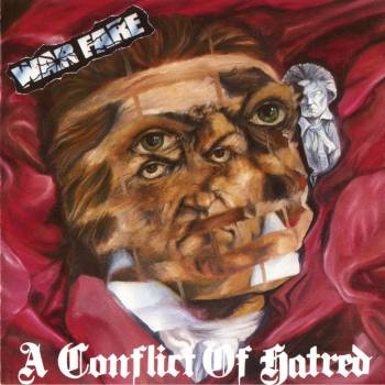 WARFARE - A CONFLICT OF HATRED