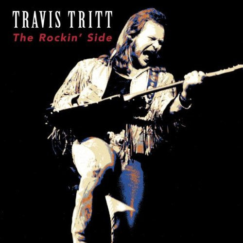 TRITT, TRAVIS - ROCKIN' SIDE