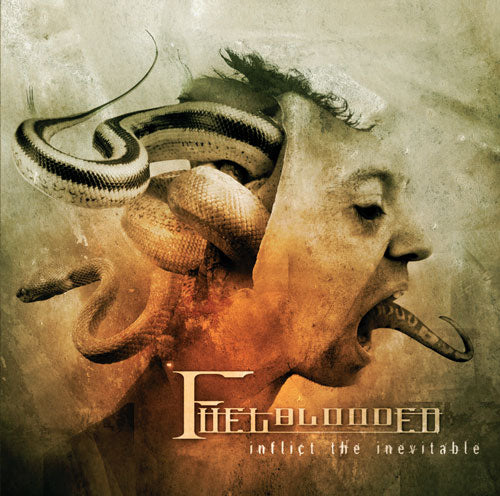 FUELBLOODED - INFLICT THE INEVITABLE