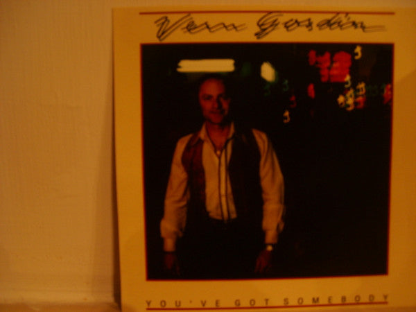 GOSDIN, VERN - YOU'VE GOT SOMEBODY