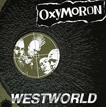 OXYMORON - WESTWORLD