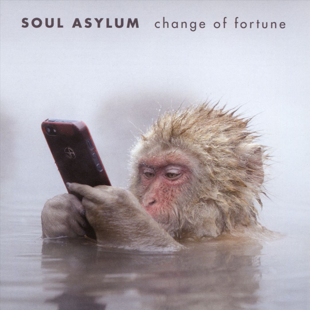 SOUL ASYLUM - CHANGE OF FORTUNE