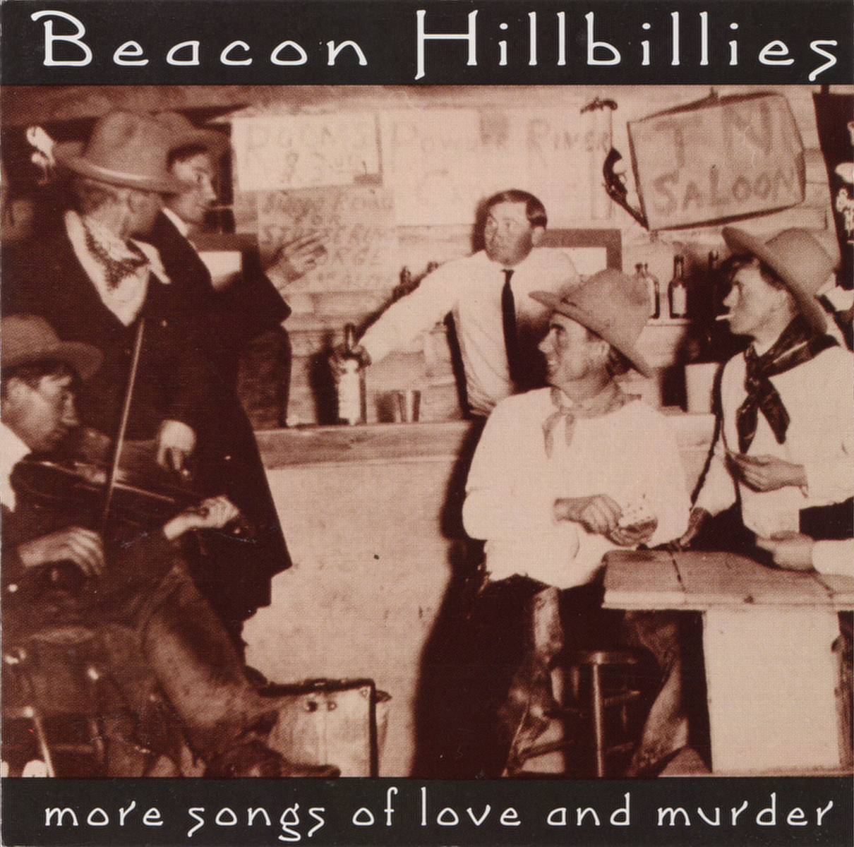 BEACON HILLBILLIES - MORE SONGS OF LOVE AND MURDER