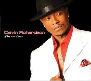 RICHARDSON, CALVIN - WHEN LOVES COMES