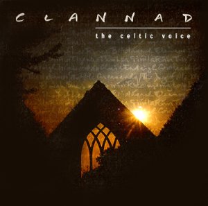 CLANNAD - CELTIC VOICE
