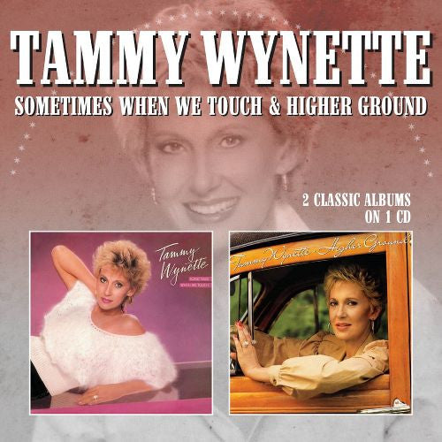 WYNETTE, TAMMY - SOMETIMES WHEN WE TOUCH/HIGHER GROUND