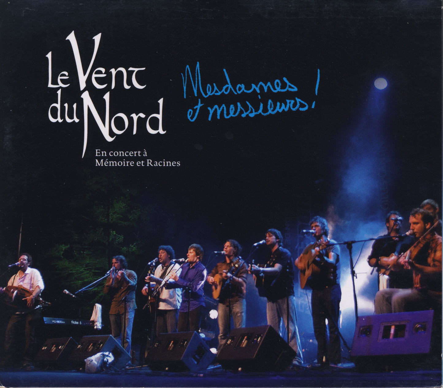 LE VENT DU NORD - MESDAMES ET MESSIEURS!