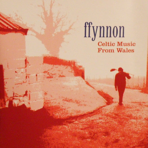 FFYNNON - CELTIC MUSIC FROM WALES