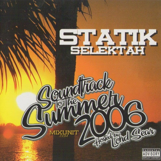 STATIK SELEKTAH - SOUNDTRACK OF THE SUMMER