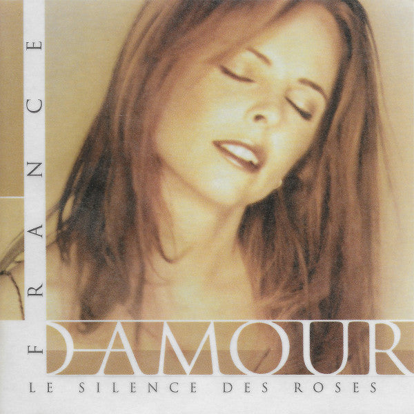 D'AMOUR, FRANCE - LES SILENCE DES ROSES