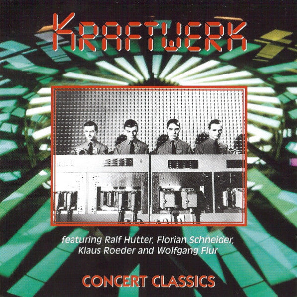 KRAFTWERK - CONCERT CLASSICS
