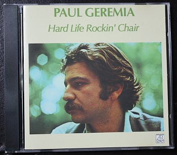 GEREMIA, PAUL - HARD ROCKIN' CHAIR