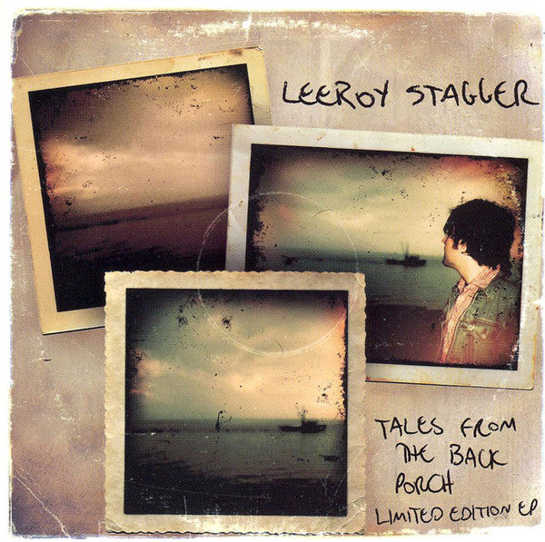 STAGGER, LEEROY - TALES FROM THE BACK PORCH (EP)