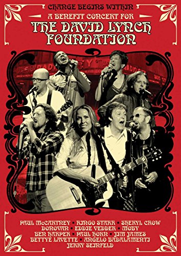 CHANGE BEGINS WITHIN (A BENEFIT CONCERT FOR THE DAVID LYNCH FOUNDATION)