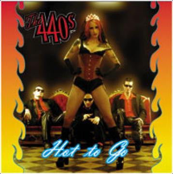 440S, THE - HOT TO GO