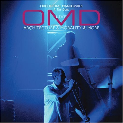 ORCHESTRAL MANOEUVRES IN - ARCHITECTURE & MORALITY