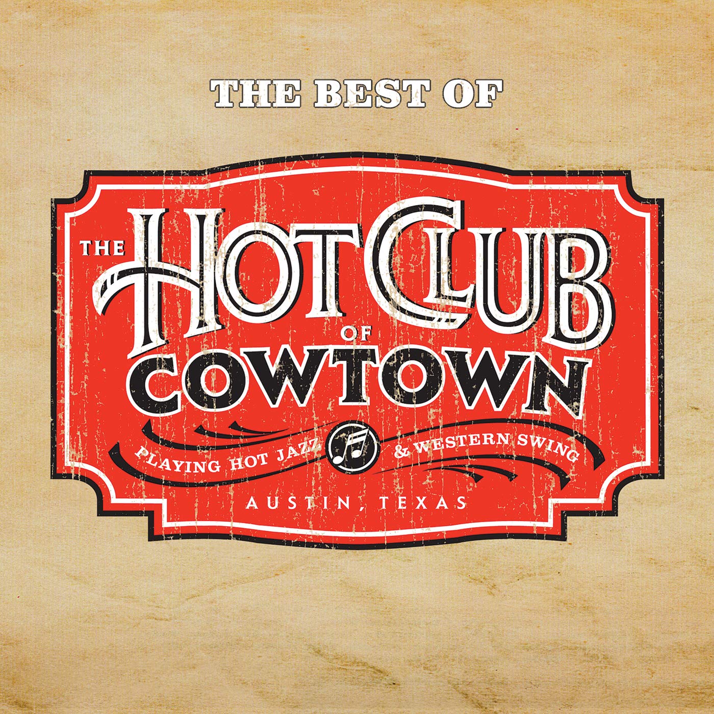 HOT CLUB OF COWTOWN - BEST OF
