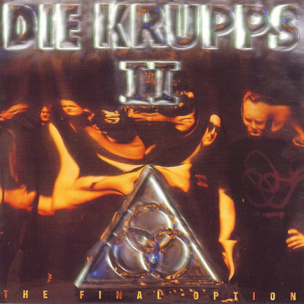 DIE KRUPPS - II: THE FINAL OPTION
