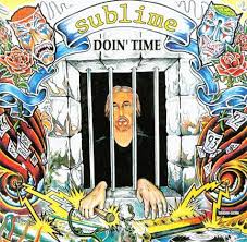 SUBLIME - DOIN' TIME (CDS)