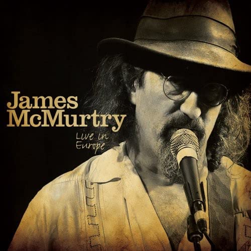 MCMURTRY, JAMES - LIVE IN EUROPE 2009