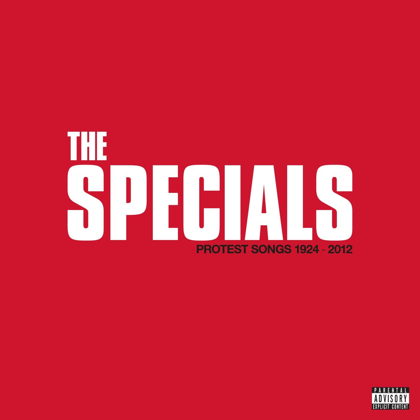 SPECIALS - PROTEST SONGS 1924-2012