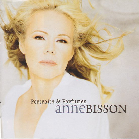 BISSON, ANNE - PORTRAITS & PERFUMES