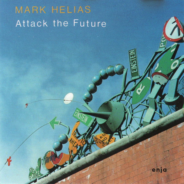 HELIAS, MARK - ATTACK THE FUTURE