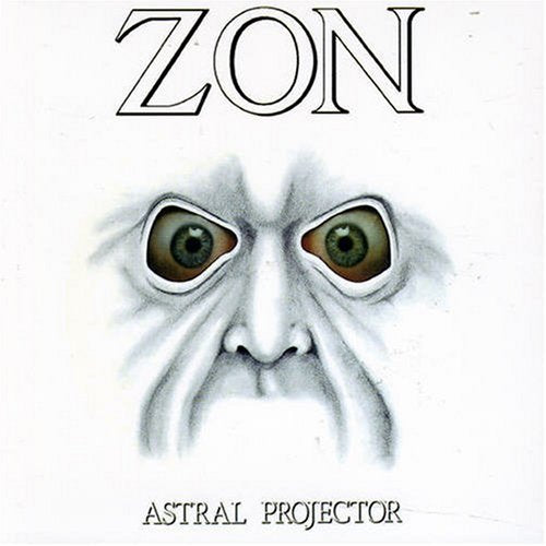 ZON - ASTRAL PROJECTOR/BACK DOWN TO EARTH (DLX