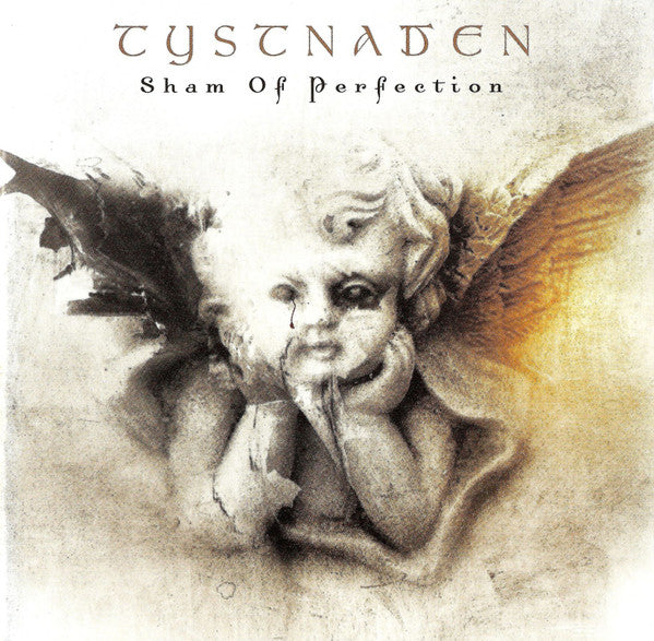 TYSTNADEN - SHAM OF PERFECTION